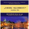 Pasaulietinės ir sakralinės chorinės muzikos festivalis „CHORŲ SKAMBESY!“ 