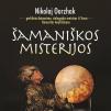 Nikolajaus Ooržako koncertas „Šamaniškos misterijos“