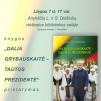 Knygos „Dalia Grybauskaitė - tautos prezidentė" pristatymas