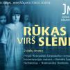 Nacionalinės dramaturgijos festivalis „Pakeleivingi“ (2018) - Juozo Miltinio dramos teatras „Rūkas virš slėnių“