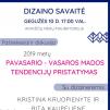 „DIZAINO SAVAITĖ“ (2019) / 2019 metų pavasario – vasaros mados tendencijų pristatymas su dizainerėmis Kristina Kruopienyte ir Rita Kaupeliene