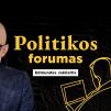 Politikos forumas su Edmundu Jakilaičiu / „Kokia turėtų būti Lietuvos Rytų politika?“