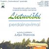 Panevėžio lėlių vežimo teatro muzikinė komedija visai šeimai „Lietuviški perdainavimai"