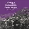 Kilnojamos parodos ir leidinio pristatymas Monsinjoro Alberto Talačkos gimimo šimtmetis: „Išmintis pasiteisina savo darbais“