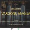 Koncertas ,,Vargonų magija" / Dalyvauja Kauno berniukų chorinio dainavimo mokyklos ,,Varpelis" mokiniai ir pedagogai