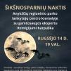 Edukacinė programa „Šikšnosparnių naktis“ su gamtosaugos ekspertu Remigijumi Karpuška