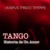 Tango šou „Tango. Historia de Un Amor“
