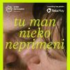 Lietuviškas kino filmas „Tu man nieko neprimeni“ (2023m., Trukmė: 1h 48 min)