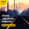 Žygis „Bilietas pirmyn“