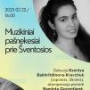 Muzikiniai pašnekesiai prie Šventosios / Dainuoja Kseniya Bakhritdinova - Kravchuk, akompanuoja pianistė Raminta Gocentienė