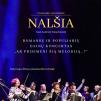 Folklorio ansamblio „Nalšia“ koncertas „Ar prisimeni tą melodiją..?“ 
