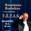 Monospektaklis „TĖTIS“