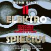 Elektroninės muzikos koncertas „ELEKTROSPIEČIUS II“